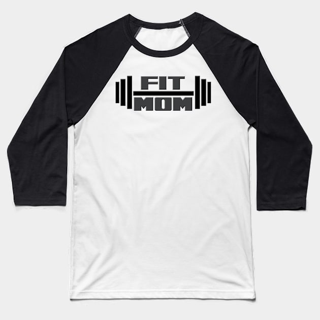 Fit Mom Baseball T-Shirt by ArmChairQBGraphics
